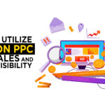 How to Utilize Amazon PPC to Drive Sales and Increase Visibility