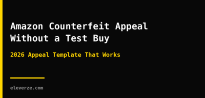 Amazon counterfeit appeal without a test buy - step by step template
